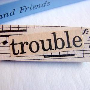 Trouble - Paper And Chipboard Word Pin - Decoupage..