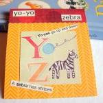Y Is For Yo Yo Z Is For Zebra Collage - Kids..