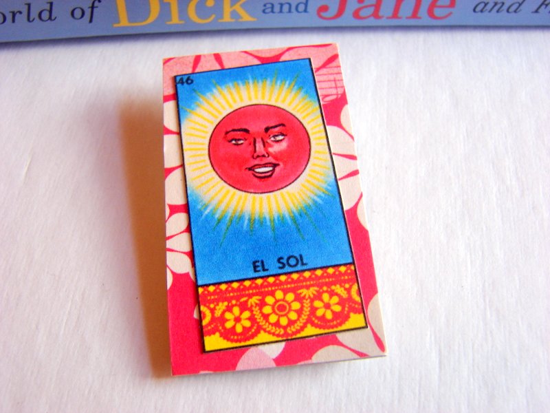 El Sol The Sun - Mexican Loteria Card - Paper And Chipboard Collage Decoupage Pin Brooch Badge - Vintage Hispanic