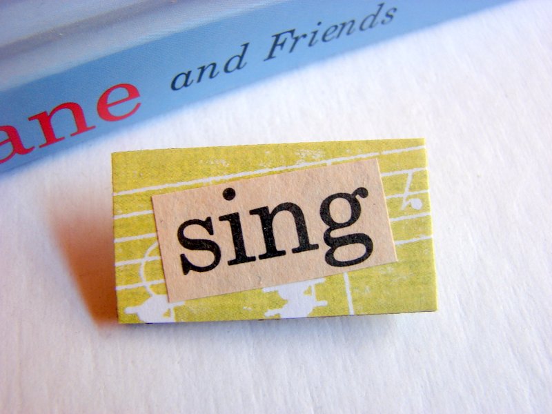 Sing - Paper And Chipboard Word Pin - Decoupage Collage Badge Brooch - Vintage Retro